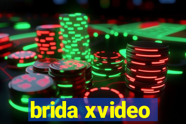 brida xvideo